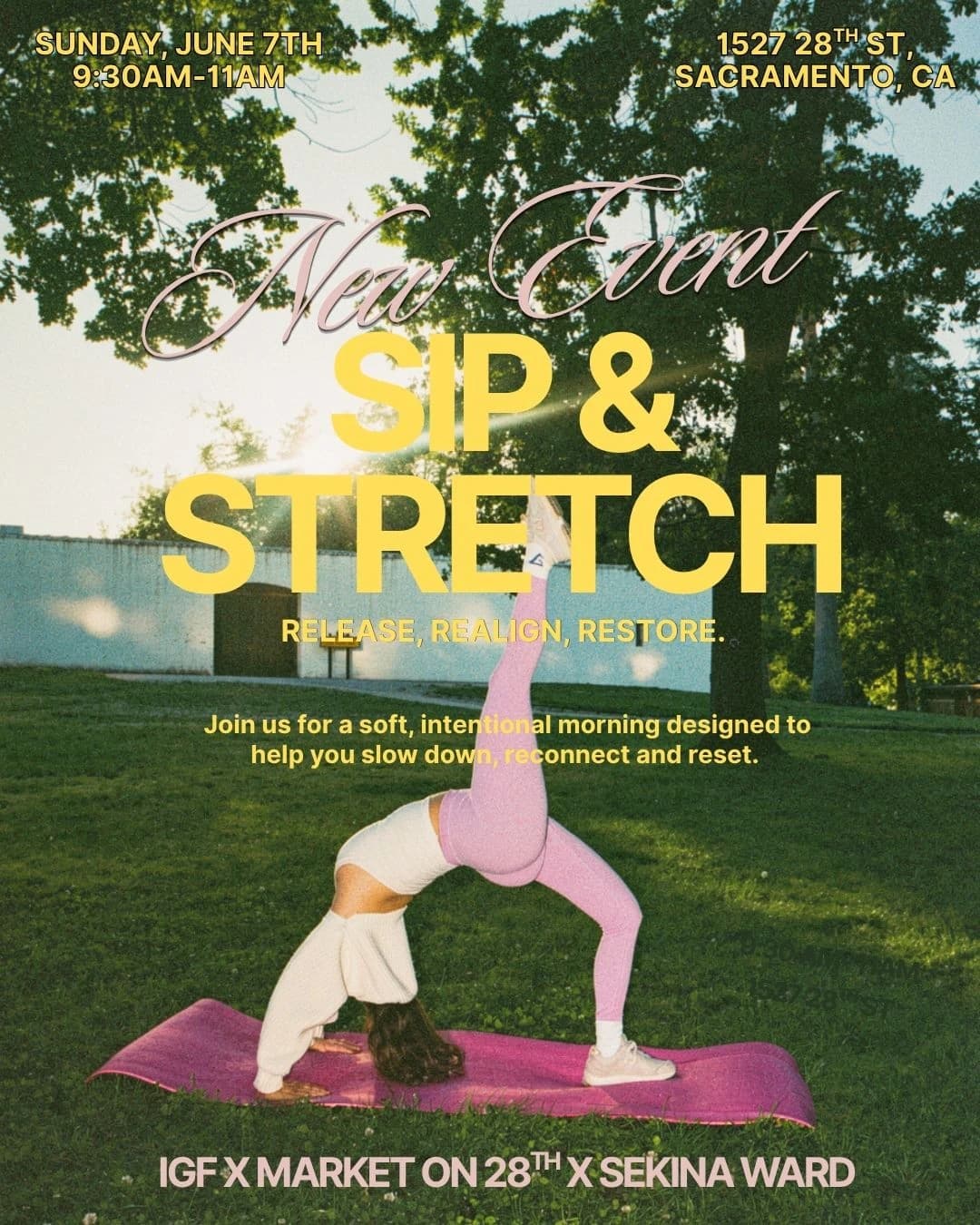 IGF: SIP & STRETCH  hosted by It Girl Frequency's Community — fitness events in Sacramento