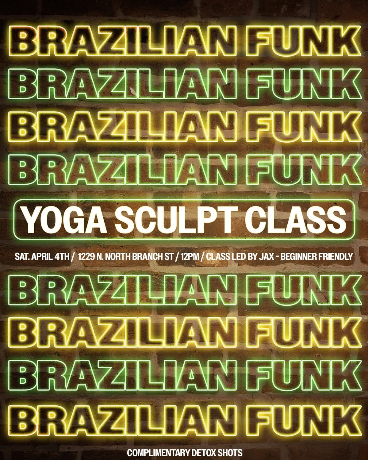 BRAZILIAN FUNK YOGA SCULPT W/ JAX hosted by Jackie Terrazas — yoga classes in Chicago