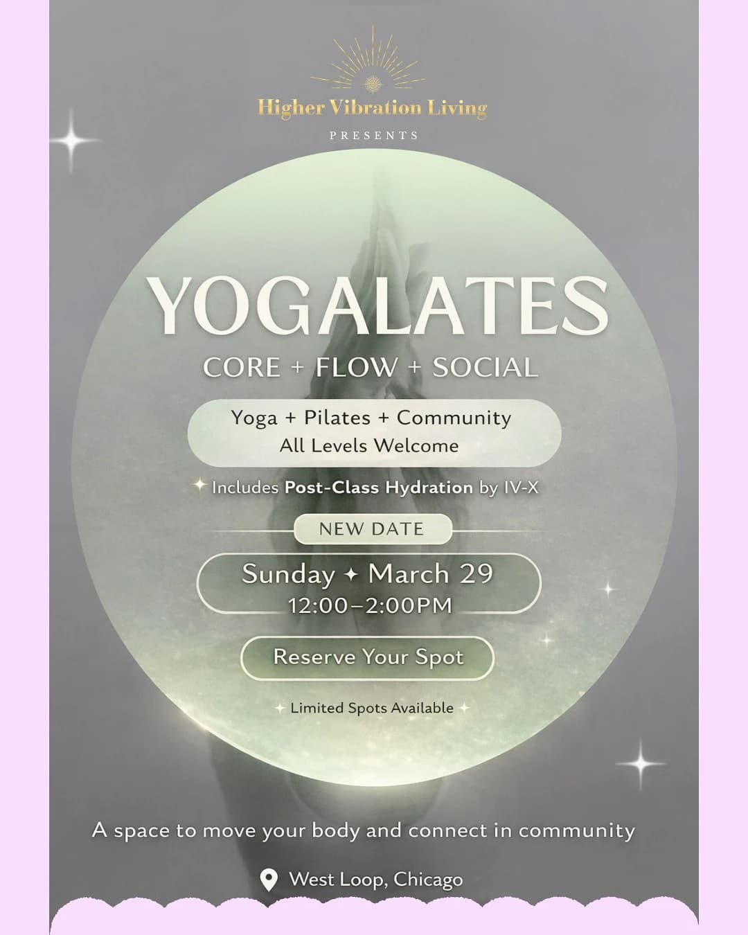 Yogalates- Core +Flow + Social Hour 🤍✨ hosted by Higher Vibration Living — pilates classes in Chicago