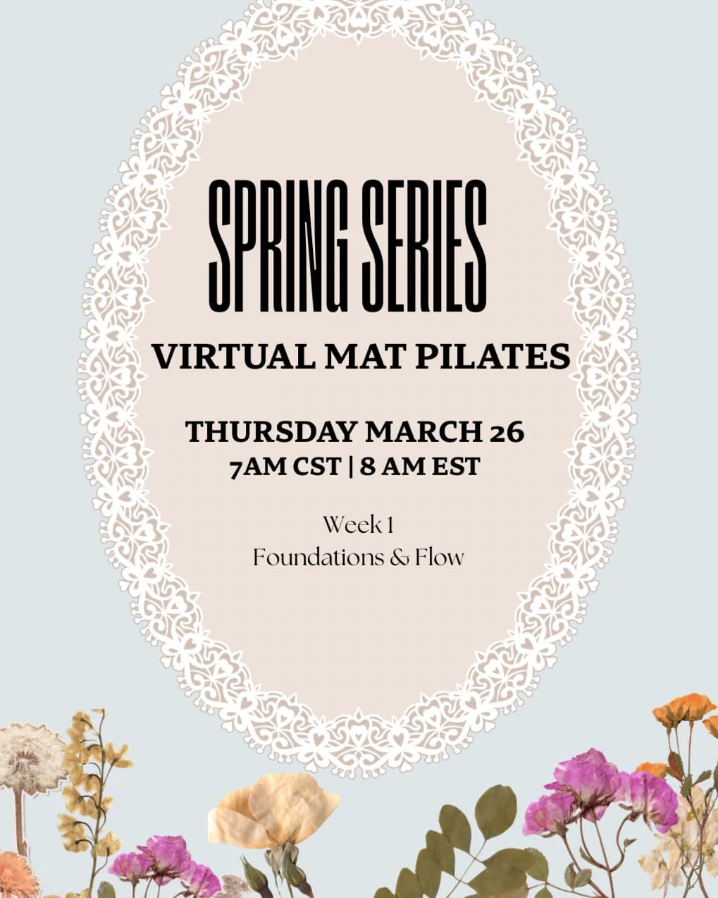 Spring Series Foundations & Flow hosted by WELLIN Pilates — pilates classes in Austin
