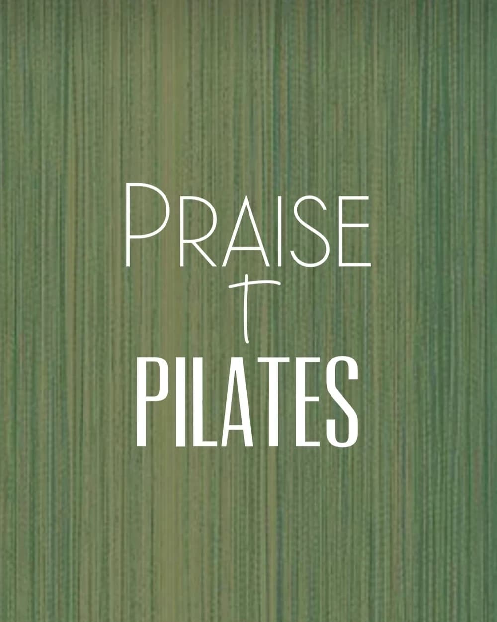 Praise + Pilates hosted by PraiseandPilates — pilates classes in Houston