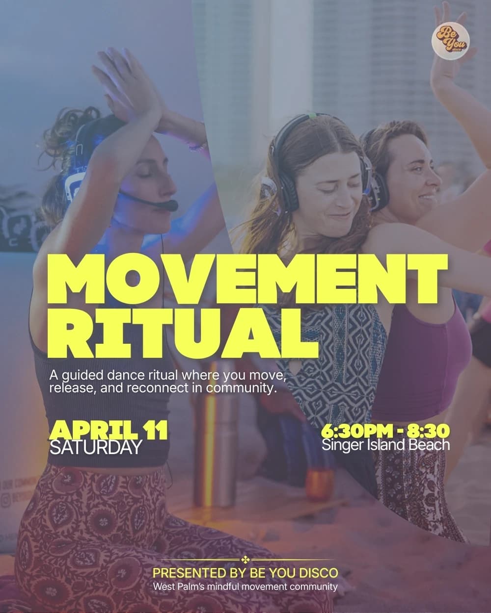 Movement Ritual  hosted by Be You Disco — dance classes in Riviera Beach