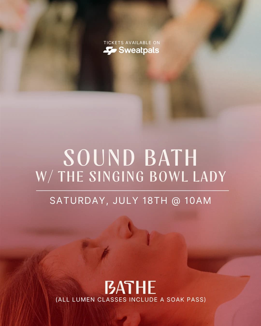 Sound Bath w/ The Singing Bowl Lady (Lumen) hosted by BATHE — wellness events in Austin