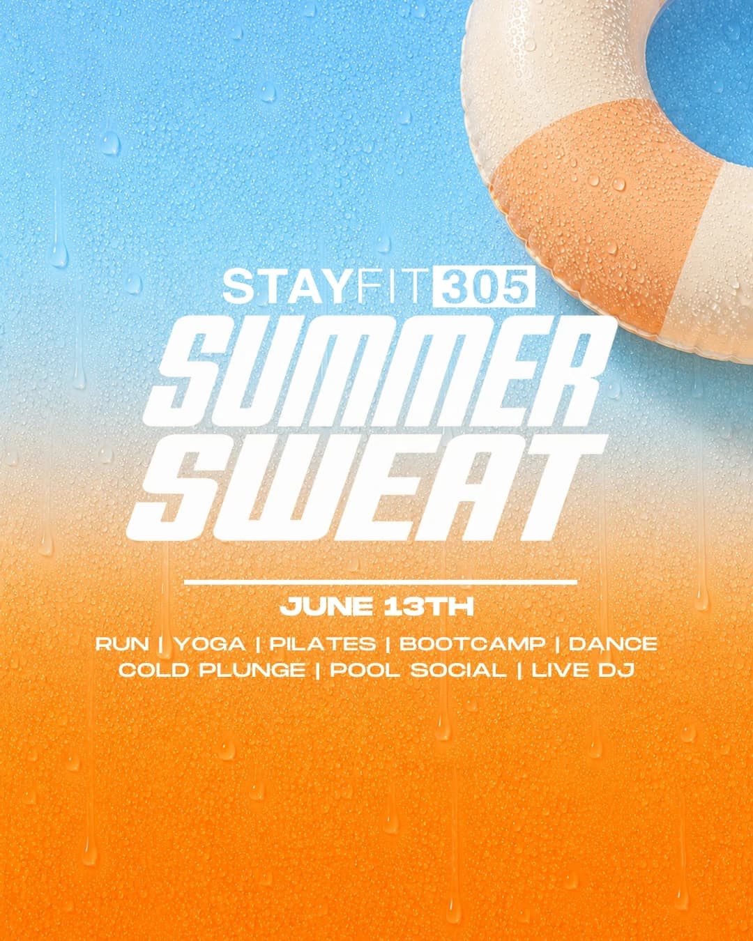 STAY FIT 305: SUMMER SWEAT hosted by STAY FIT 305 — outdoor activities in Miami
