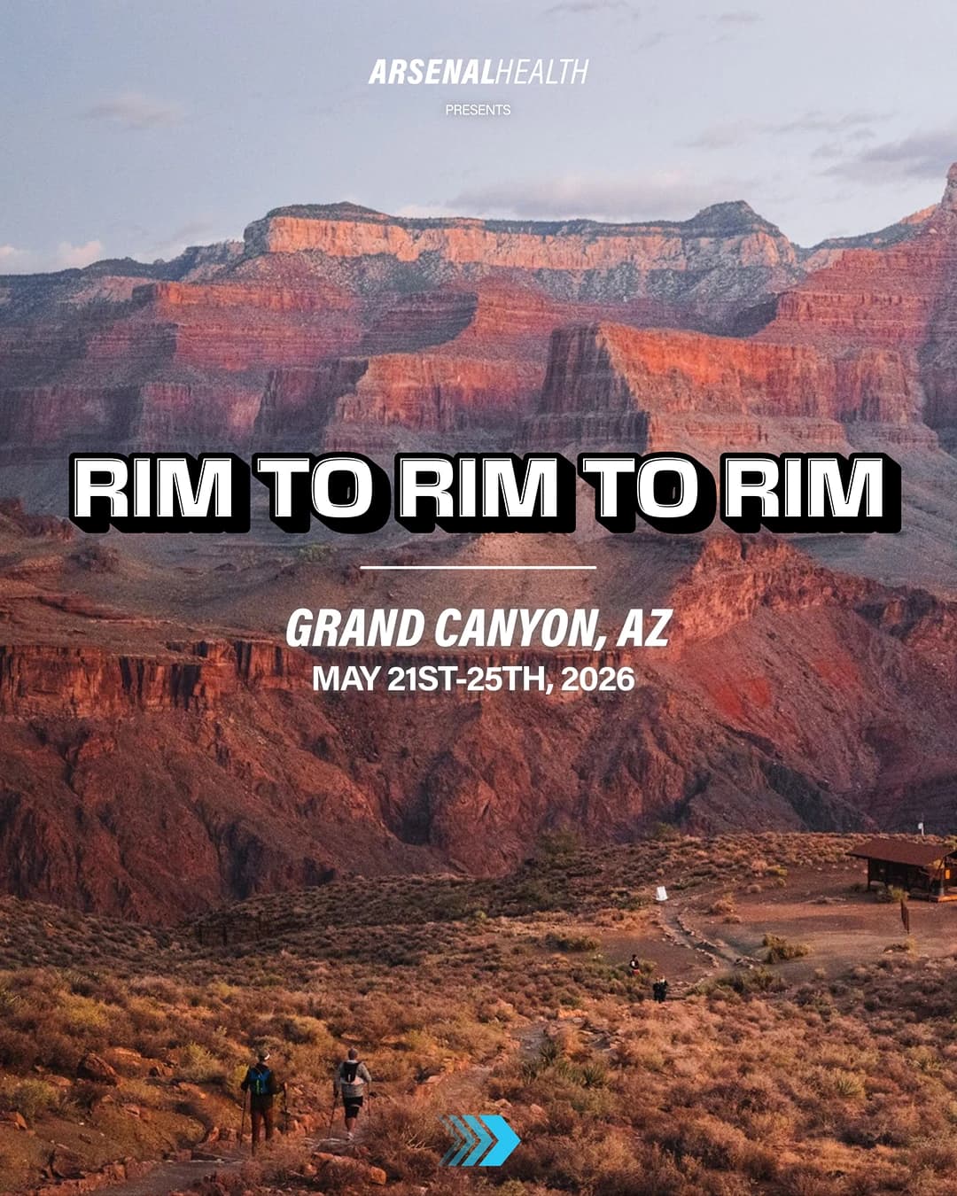 Grand Canyon: Rim to Rim to Rim hosted by Arsenal Health — competitions in Scottsdale