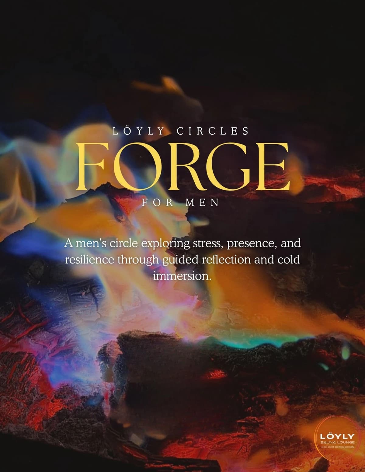 Löyly Circles: FORGE for Men hosted by Löyly Sauna Lounge — spa recovery in Houston