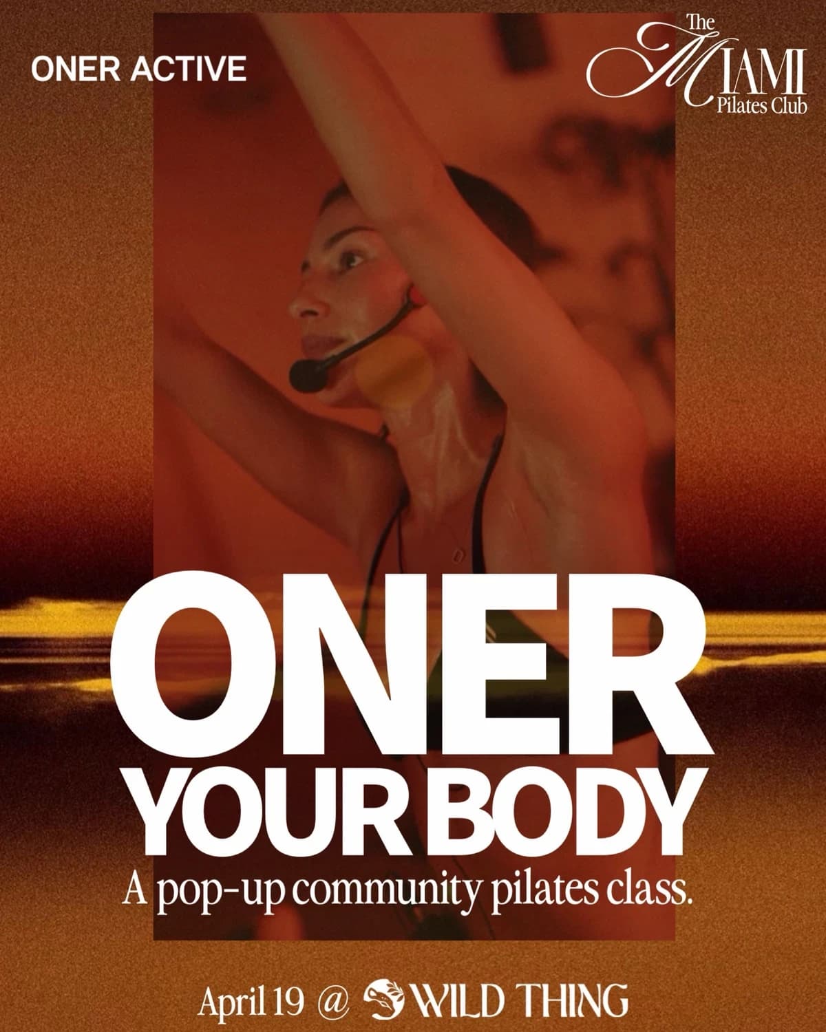 Oner Your Body hosted by The Miami Pilates Club — fitness events in Miami