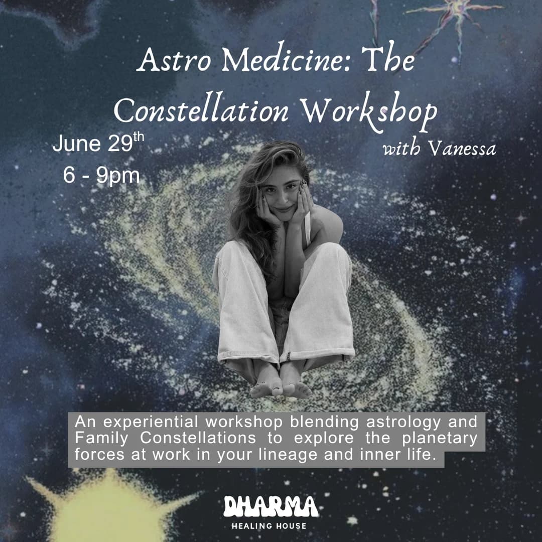 Astro Medicine: The Constellation Workshop  hosted by Dharma Healing House — workshops in Miami