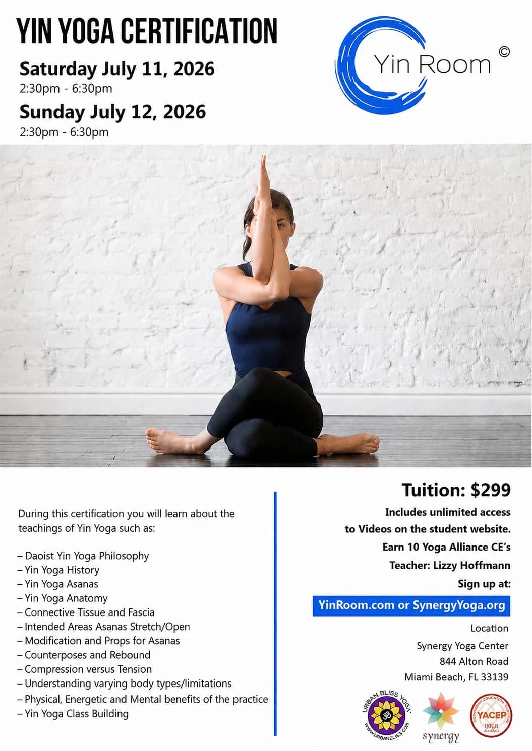 YACEP Yin Yoga Teacher Training - July 11th and 12th, Saturday & Sunday  2:30pm-6:30pm hosted by Synergy Yoga & Holistic Wellness — workshops in Miami