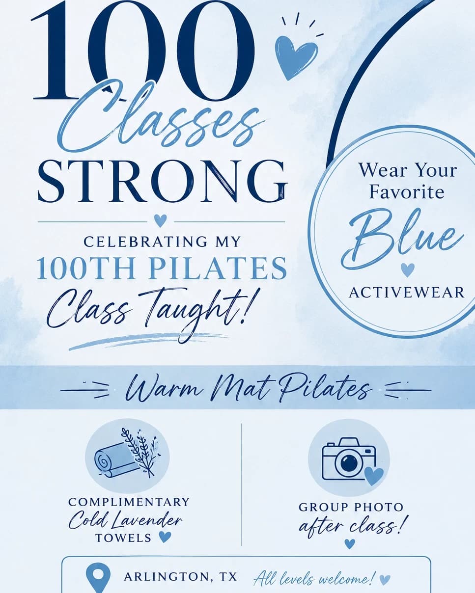 100 CLASSES TAUGHT✨ hosted by Simply Graceful Pilates — pilates classes in DW GDNS