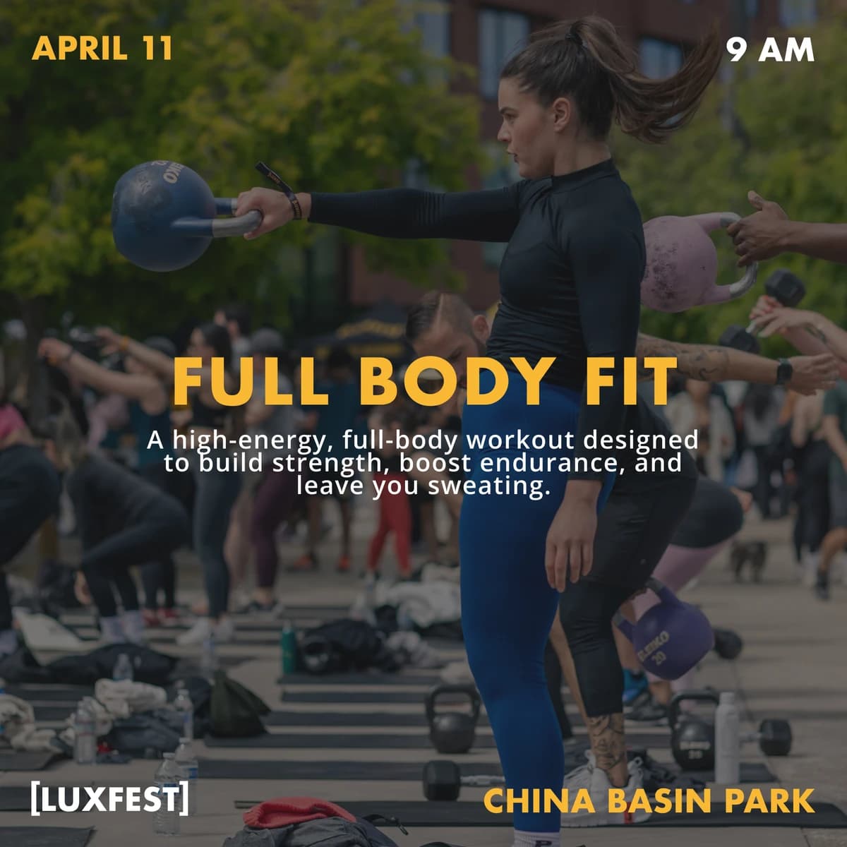 LuxFest: 9:30am- Full Body Fit hosted by LuxFit  — fitness events in San Francisco