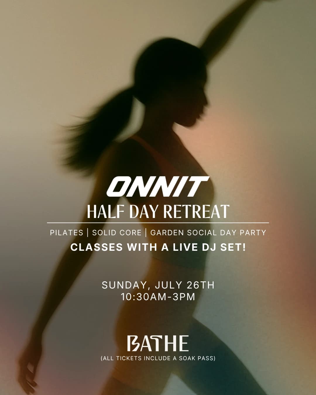 ONNIT Half Day Retreat hosted by BATHE — pilates classes in Austin