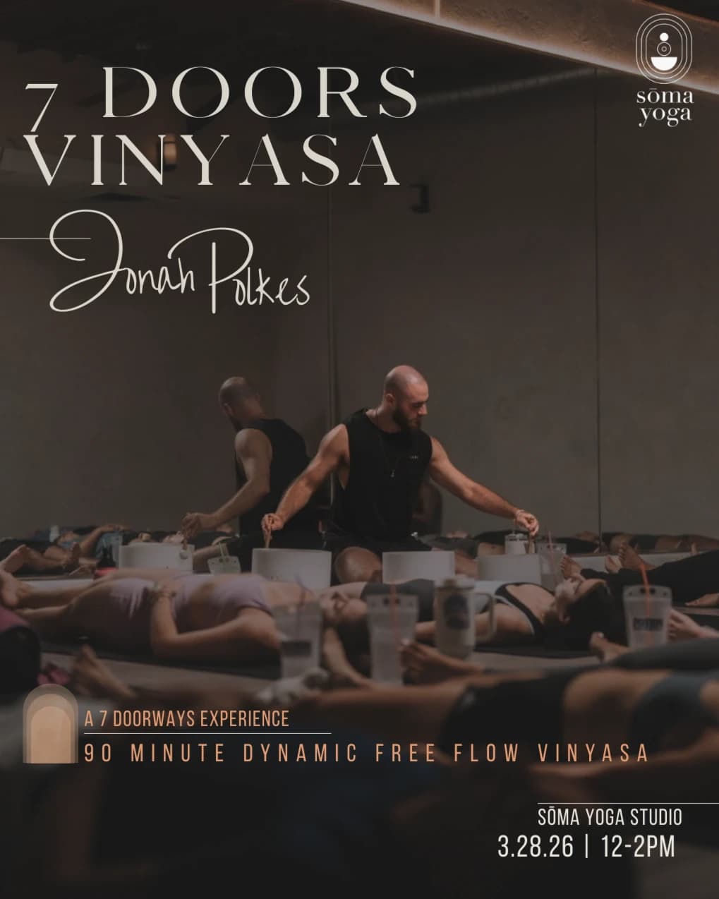 7 Doors Vinyasa @ Sōma Yoga  hosted by Jonah Polkes Yoga  — yoga classes in San Diego