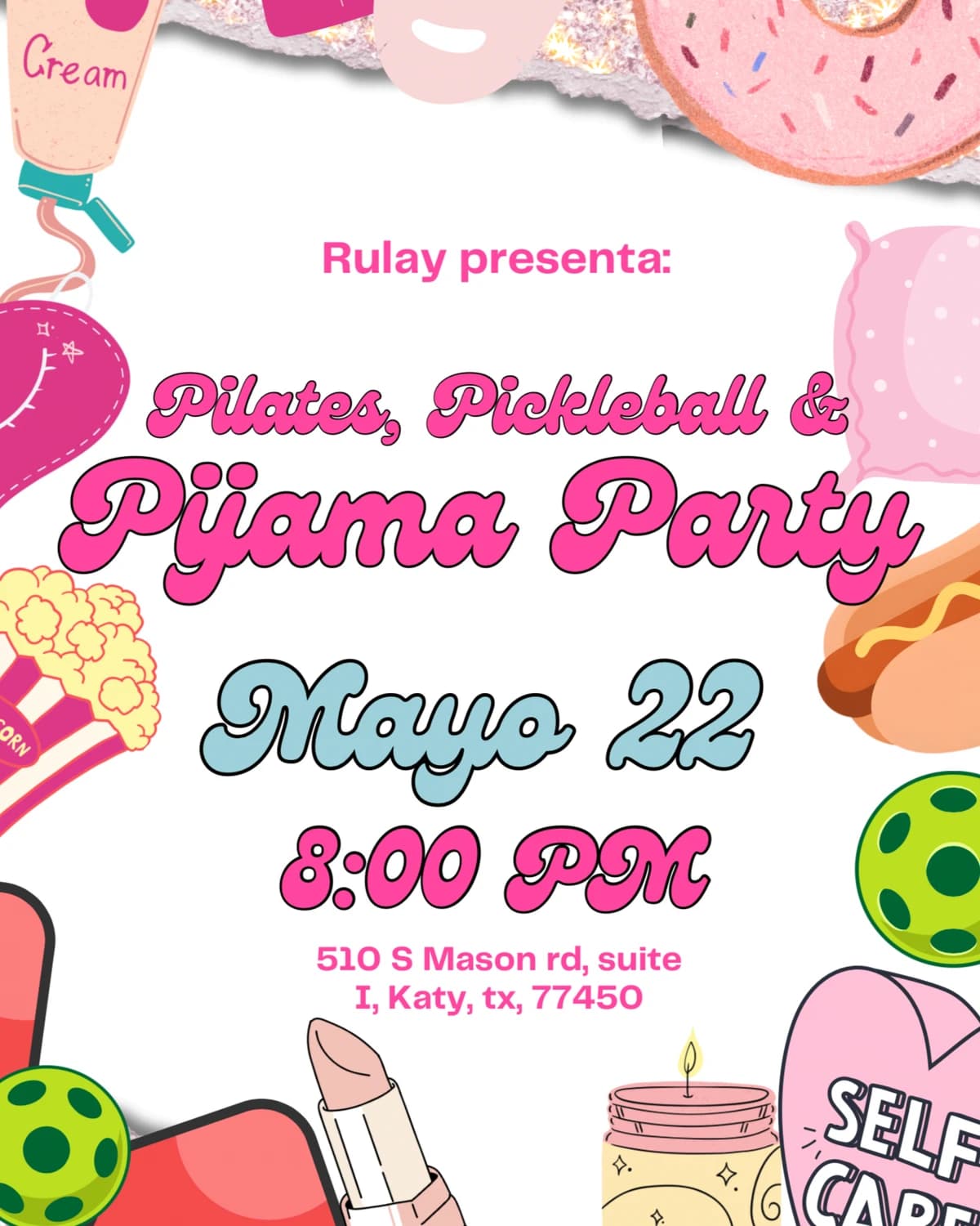 Pijama Party! hosted by Rulay Pilates y Perreo — racket sports in Katy