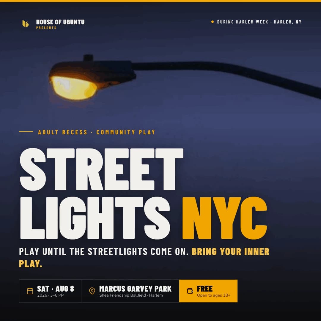 Street Lights NYC hosted by House of Ubuntu — outdoor activities in New York